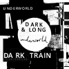 Underworld Dark & Long (Drift 2 Dark Train) Digital Track product image